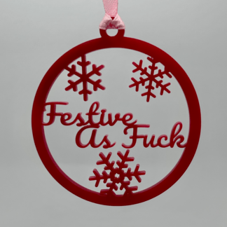 Sweary Ornament - Festive As Fuck
